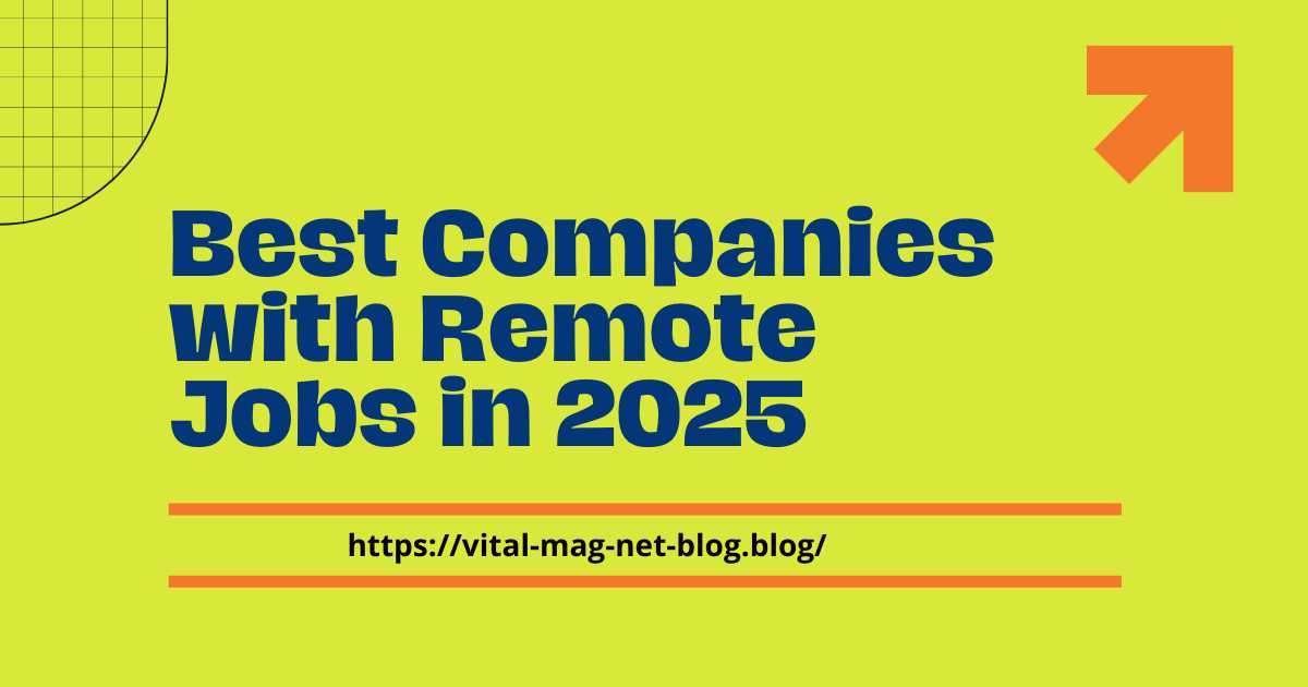 Best Companies with Remote Jobs in 2025
